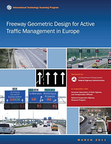 Beispielbild fr Freeway Geometric Design for Active Traffic Management in Europe zum Verkauf von Lucky's Textbooks