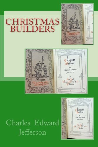 Christmas Builders (9781480265004) by Jefferson, Charles Edward