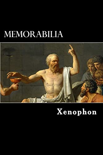 Memorabilia: The Memorable Thoughts of Socrates (Paperback) - Xenophon