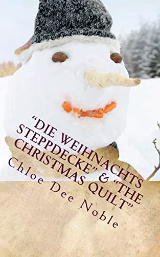 Stock image for Die Weihnachts Steppdecke" & "The Christmas Quilt": German & English LARGE PRINT (German Edition) for sale by Lucky's Textbooks