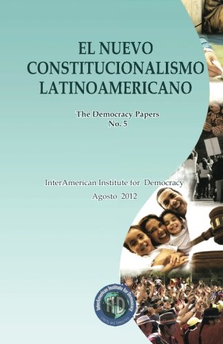 Imagen de archivo de El nuevo constitucionalismo latinoamericano: The Domocracy Papers No. 5 (Spanish Edition) a la venta por Revaluation Books