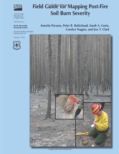 Beispielbild fr Field Guide for Mapping Post-Fire Soil Burn Severity zum Verkauf von Revaluation Books