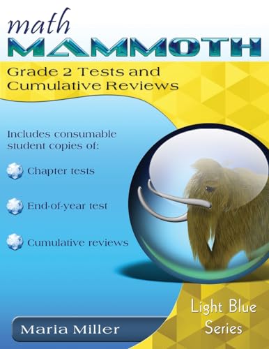 Imagen de archivo de Math Mammoth Grade 2 Tests and Cumulative Reviews a la venta por -OnTimeBooks-