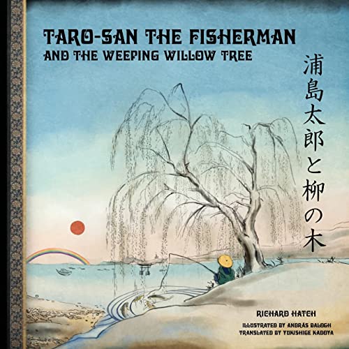 Stock image for Taro-san the Fisherman and the Weeping Willow Tree for sale by BooksRun