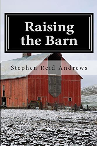 Beispielbild fr Raising the Barn zum Verkauf von THE SAINT BOOKSTORE