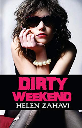 Stock image for Dirty Weekend for sale by ThriftBooks-Atlanta