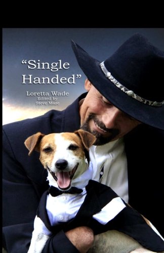 Stock image for Single Handed: Keith Maze and His Dog Wishbone for sale by Revaluation Books