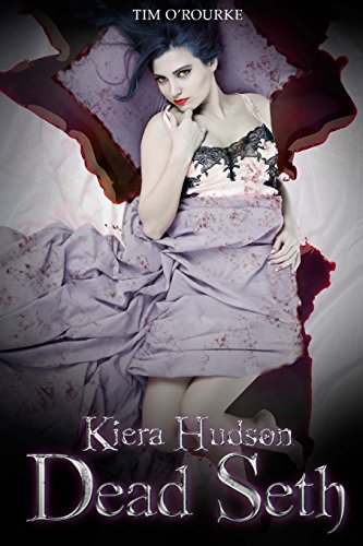 Stock image for Dead Seth: Kiera Hudson Series Two (Book 4): Volume 5 for sale by Reuseabook