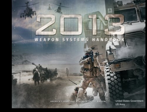 Stock image for 2013 US Army Weapon Systems Handbook for sale by The Book Garden