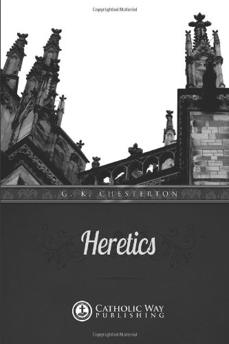 Heretics (9781480285101) by G.K. Chesterton