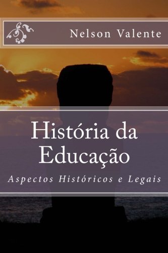 9781480287303: Histria da Educao: Aspectos Histricos e Legais