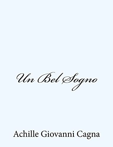 Stock image for Un Bel Sogno (Italian Edition) for sale by Lucky's Textbooks
