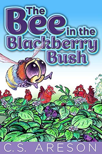 Beispielbild fr The Bee in the Blackberry Bush zum Verkauf von SecondSale