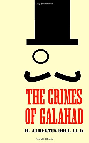 9781480290488: The Crimes of Galahad