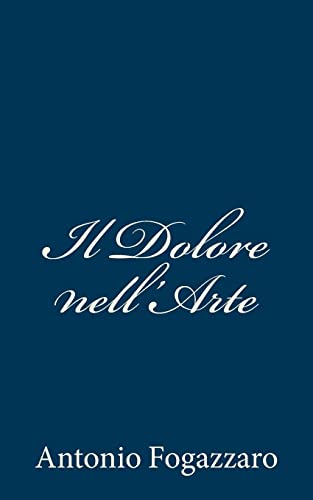 9781480291515: Il Dolore nell'Arte