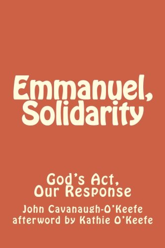 Stock image for Emmanuel, Solidarity: God's Act, Our Response for sale by Revaluation Books