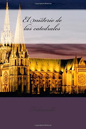 Stock image for El misterio de las catedrales (Spanish Edition) for sale by SecondSale