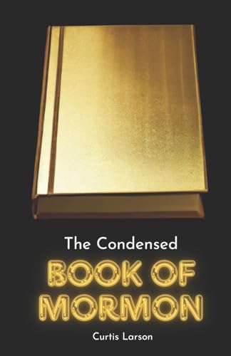 9781480297876: The Condensed Book of Mormon