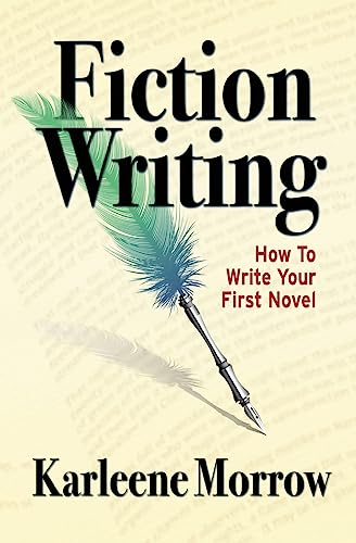 Imagen de archivo de Fiction Writing: How to Write Your First Novel a la venta por SecondSale