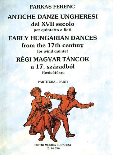 Stock image for Early Hungarian Dances: Woodwind Quintet for sale by Revaluation Books