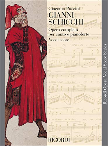 9781480305113: GIANNI SCHICCHI: Opera Vocal Score (Ricordi Opera Vocal Score)