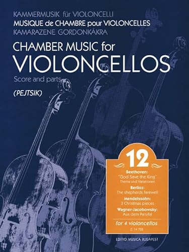 9781480305175: Chamber Music for Violoncellos, Vol. 12: Four Violoncellos