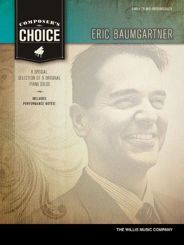 9781480308633: Composer's Choice - Eric Baumgartner: Early to Mid-Intermediate