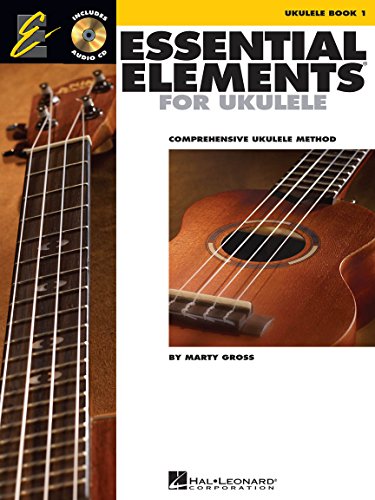 

Essential Elements for Ukulele - Method Book 1 Comprehensive Ukulele Method Book/Online Audio [With CD (Audio)]