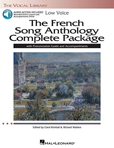 

The French Song Anthology Complete Package - Low Voice: Book/Pronunciation Guide/Accompaniment Audio Online The Vocal Library [Soft Cover ]