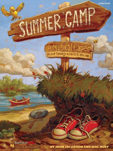 9781480333796: Summer Camp: A Musical Caper About Finding a Place to Belong!