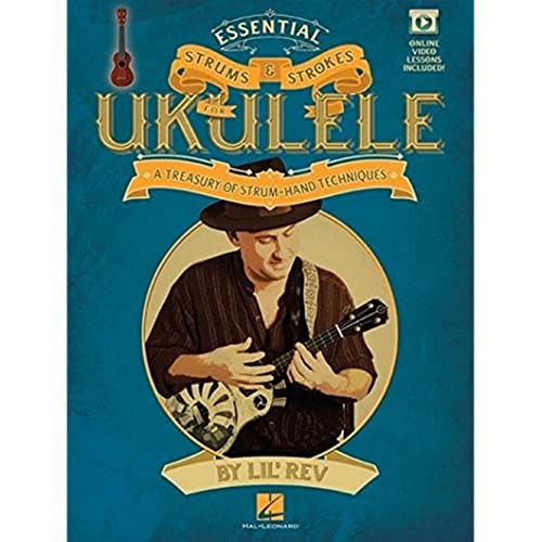 9781480339866: Essential Strums & Strokes for Ukulele: A Treasury of Strum-Hand Techniques
