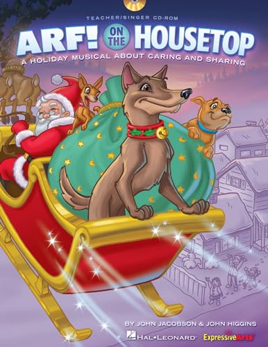 Beispielbild fr Arf! on the Housetop: A Holiday Musical for Young Voices zum Verkauf von Buchpark