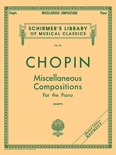 Stock image for Miscellaneous Compositions: Schirmer Library of Classics Volume 36 Piano Solo for sale by Kennys Bookstore