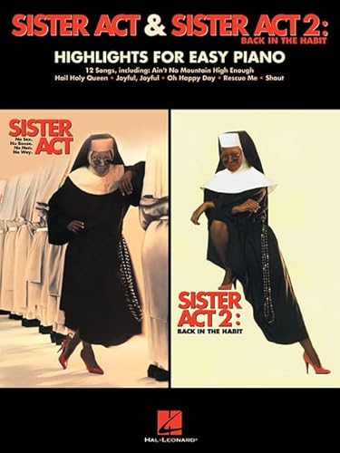 Sister Act & Sister Act 2: Back in the Habit: Highlights for Easy Piano (9781480343115) by Various