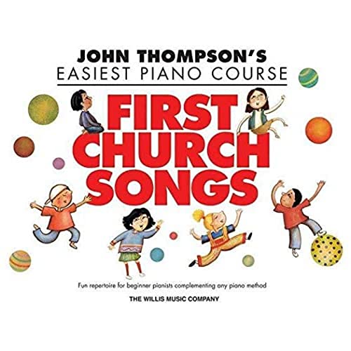 Imagen de archivo de First Church Songs: John Thompson's Easiest Piano Course a la venta por Revaluation Books