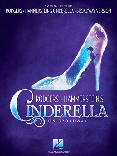 9781480345393: Rodgers & Hammerstein's Cinderella on Broadway: Piano/Vocal Selections