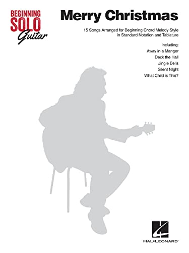 Merry Christmas (Beginning Solo Guitar) (9781480345553) by Hal Leonard Corp.