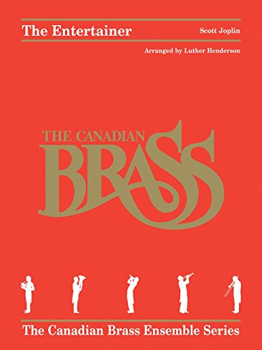 The Entertainer: Brass Quintet (Canadian Brass Ensemble) (9781480345768) by [???]