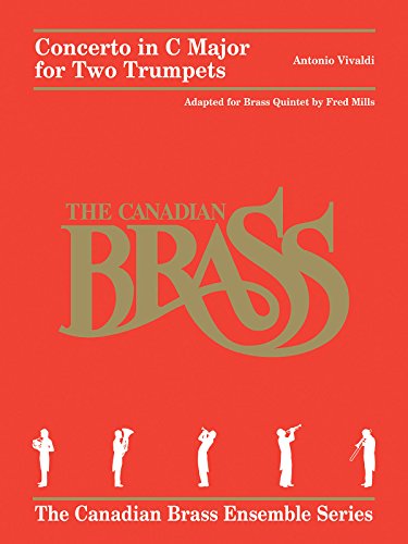 Concerto for Two Trumpets: The Canadian Brass Ensemble Series Brass Quintet (9781480345775) by [???]