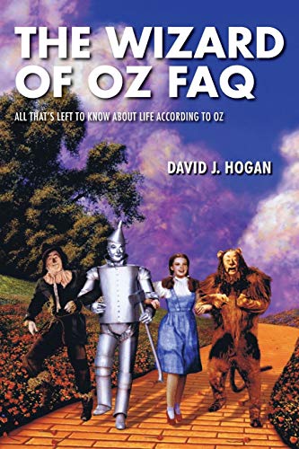 9781480350625: The Wizard of Oz FAQ: All That's Left to Know About Life, According to Oz