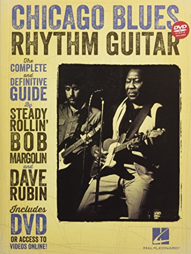 Stock image for Chicago Blues Rhythm Guitar: The Complete Definitive Guide [With CD/DVD] for sale by ThriftBooks-Atlanta