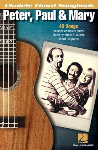 Stock image for Peter, Paul & Mary - Ukulele Chord Songbook for sale by Mahler Books