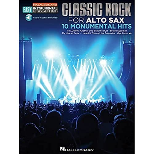 Stock image for Classic Rock - 10 Monumental Hits - Easy Instrumental Play-Along Alto Sax (Book/Online Audio) for sale by ThriftBooks-Atlanta
