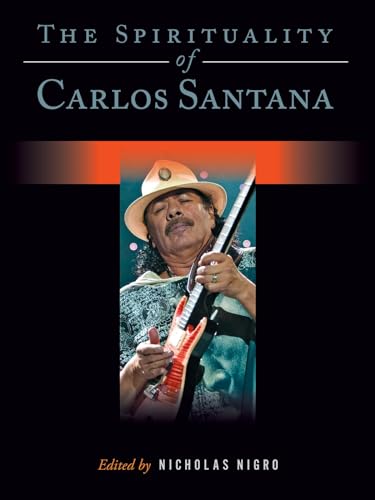 Beispielbild fr The Spirituality of Carlos Santana zum Verkauf von ThriftBooks-Atlanta