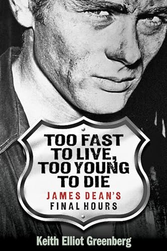 Beispielbild fr Too Fast to Live, Too Young to Die : James Dean's Final Hours zum Verkauf von Better World Books