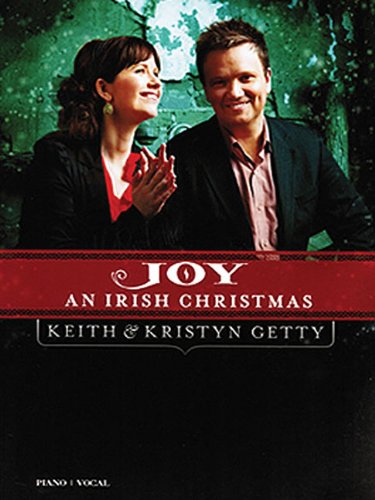 Stock image for Keith & Kristyn Getty - Joy: An Irish Christmas for sale by -OnTimeBooks-
