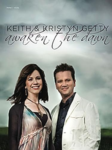 Stock image for Keith & Kristyn Getty - Awaken the Dawn for sale by Revaluation Books