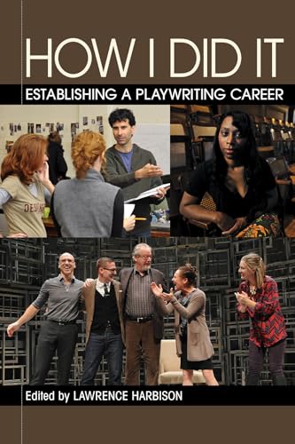 Stock image for How I Did It: Establishing a Playwriting Career (Applause Acting Series) for sale by Wonder Book