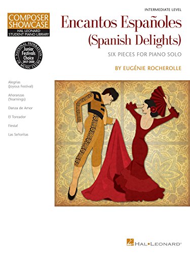 9781480382954: Encantos Espanoles / Spanish Delights: Composer Showcase, Intermediate Level, Six Pieces for Piano Solo
