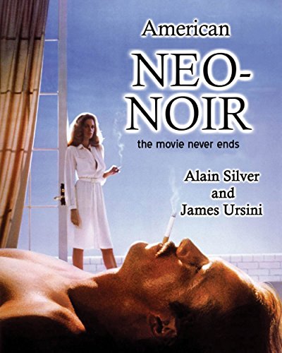 Imagen de archivo de American Neo-Noir : The Movie Never Ends a la venta por Better World Books